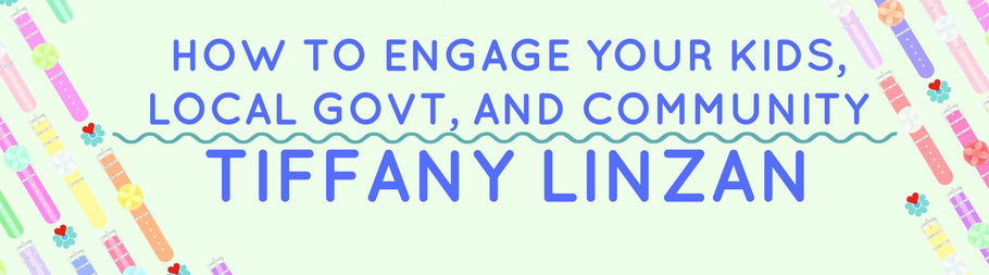 How to Fire Up Kids and Engage Local Government & Community Leaders in STEAM: An Interview with Tiffany Linzan of @CivicInteract